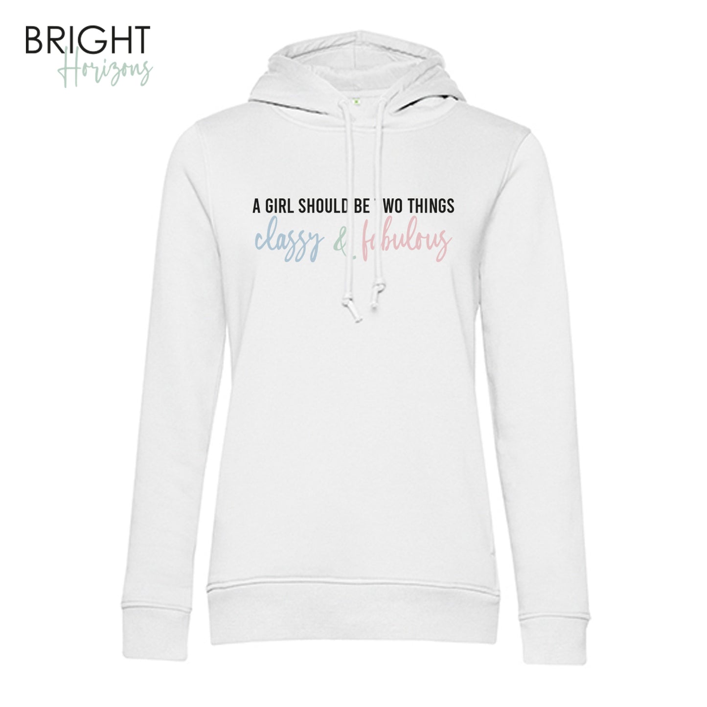 Hoodie "A girl should be"