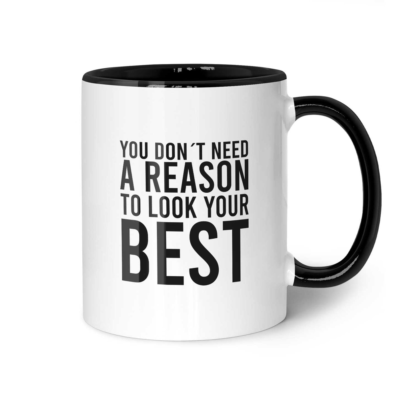 Tasse "You don´t need"