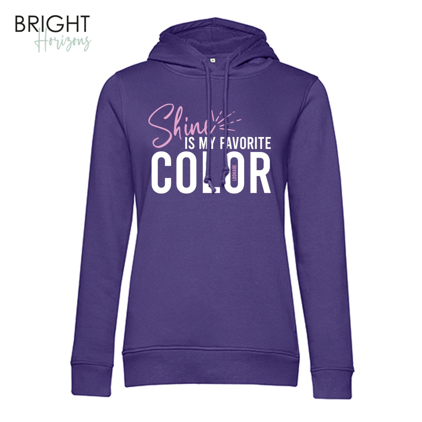 Hoodie "Shine is my ..."