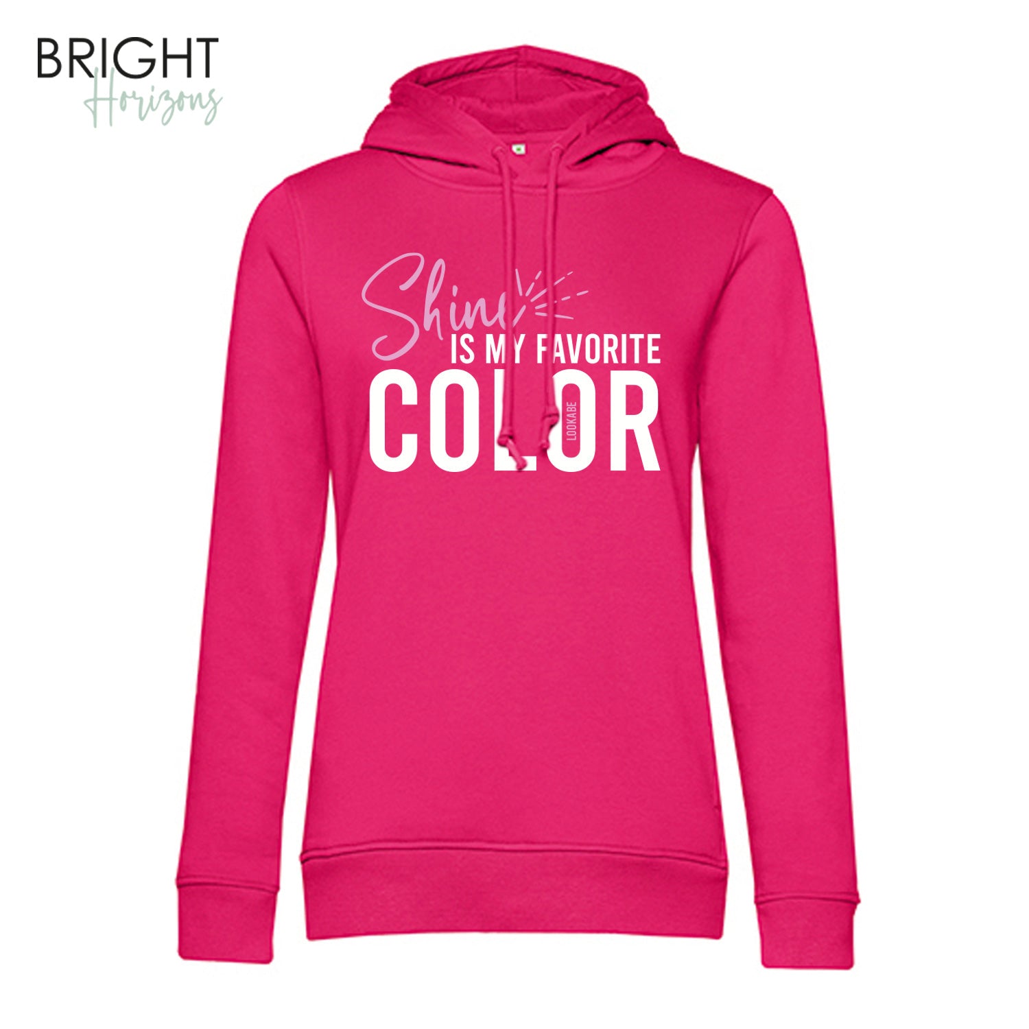 Hoodie "Shine is my ..."