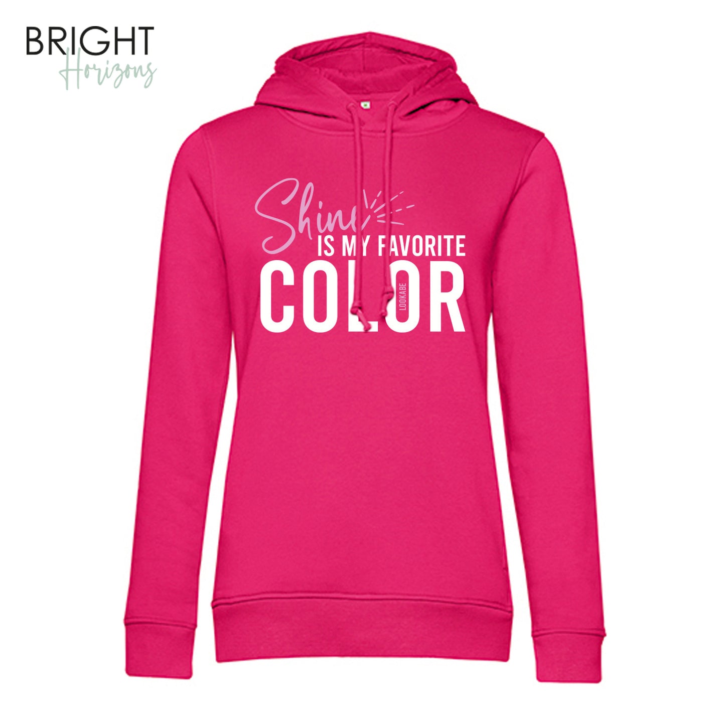 Hoodie "Shine is my ..."