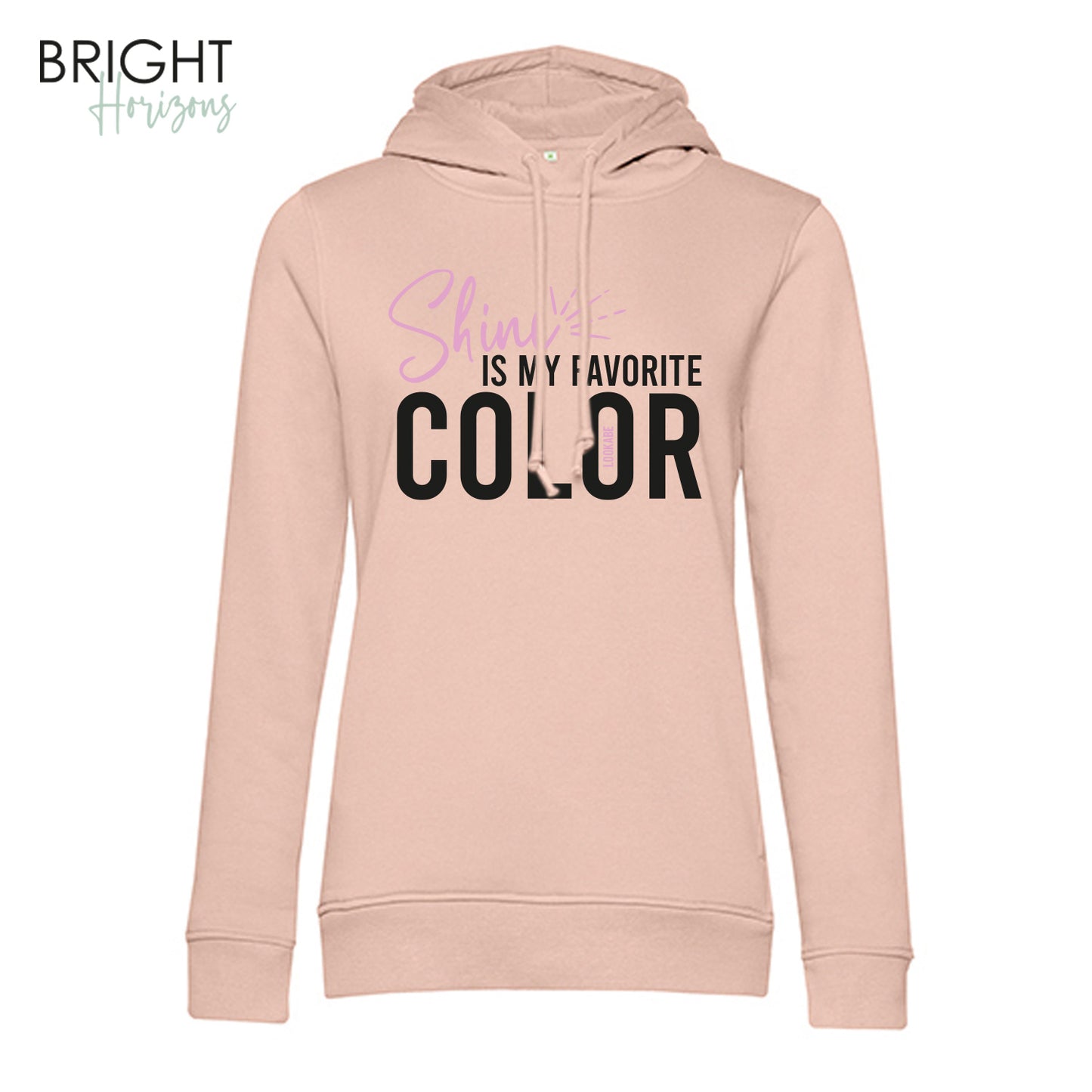 Hoodie "Shine is my ..."