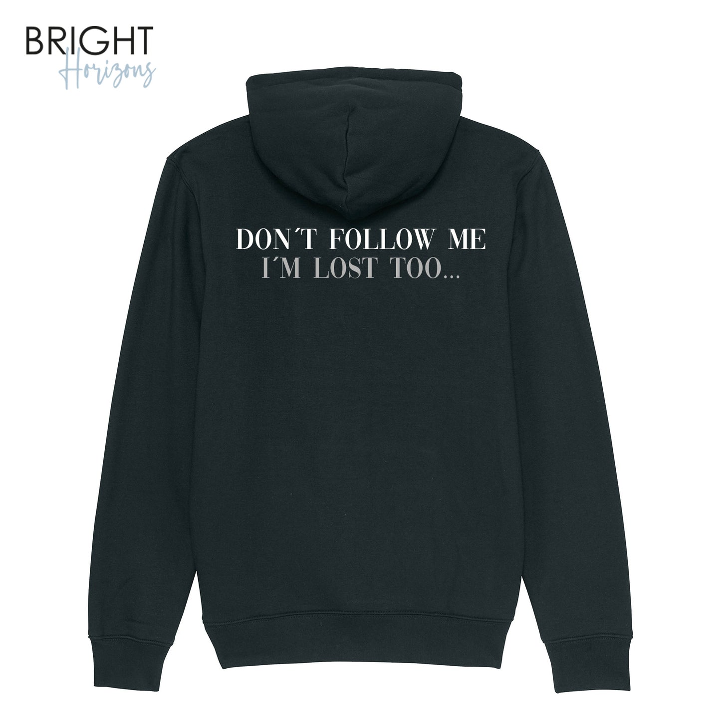 Hoodie "Don´t follow me"