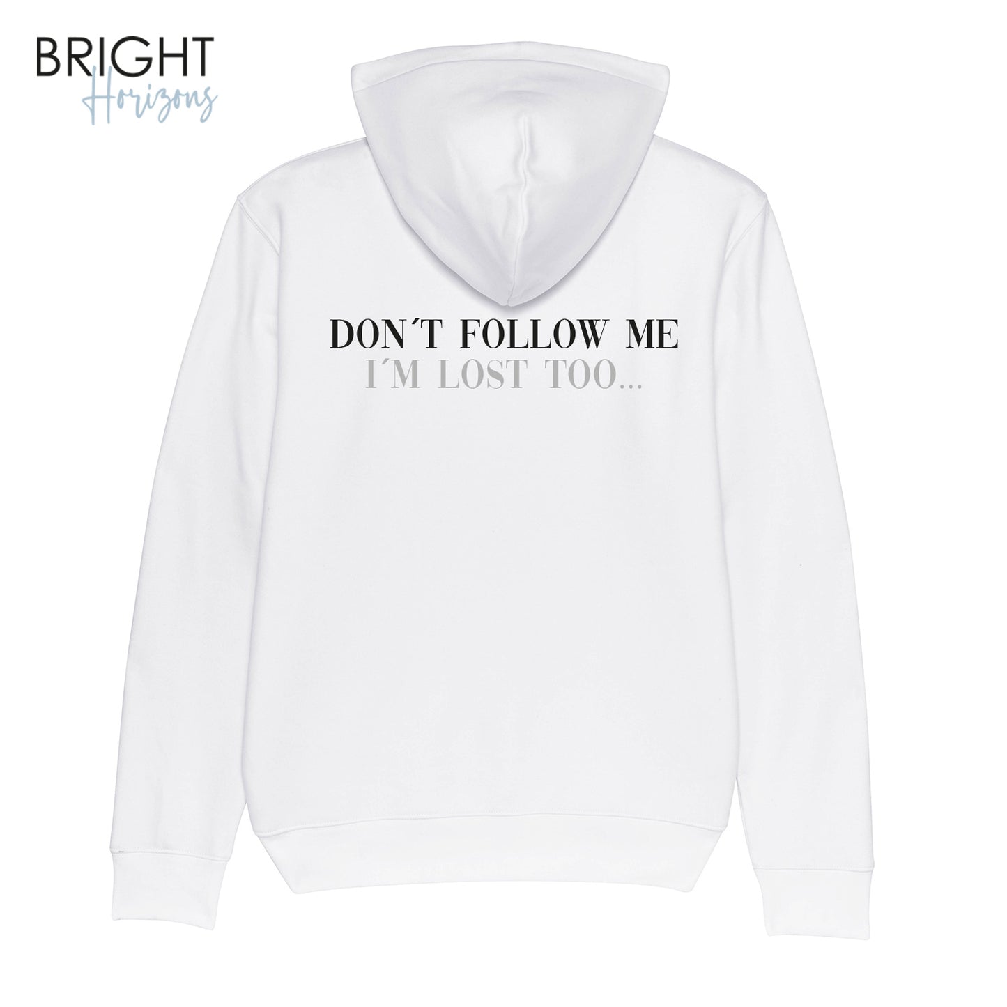 Hoodie "Don´t follow me"