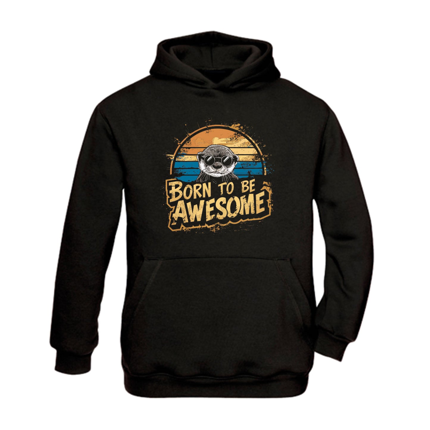 Hoodie "Born to be awsome"
