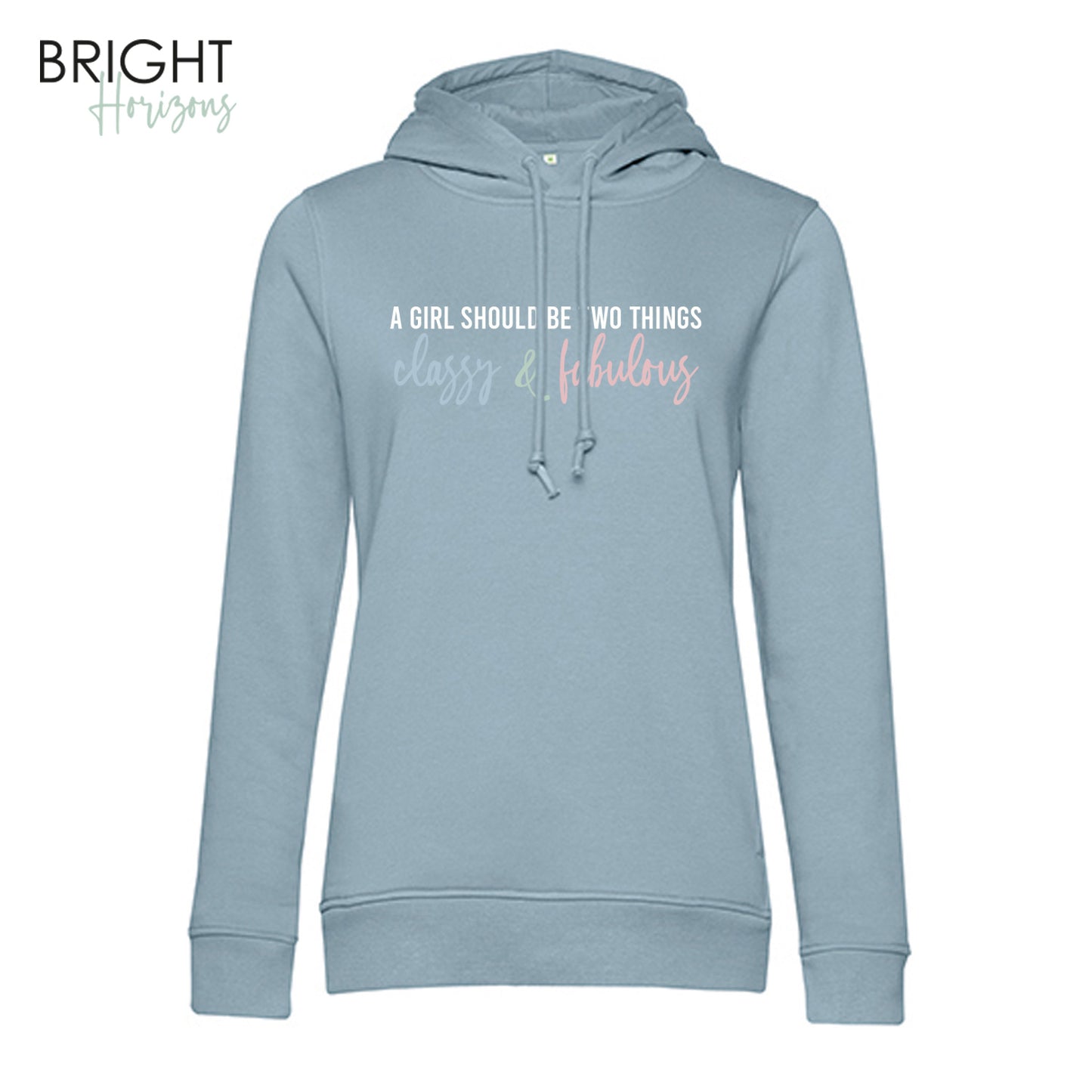 Hoodie "A girl should be"