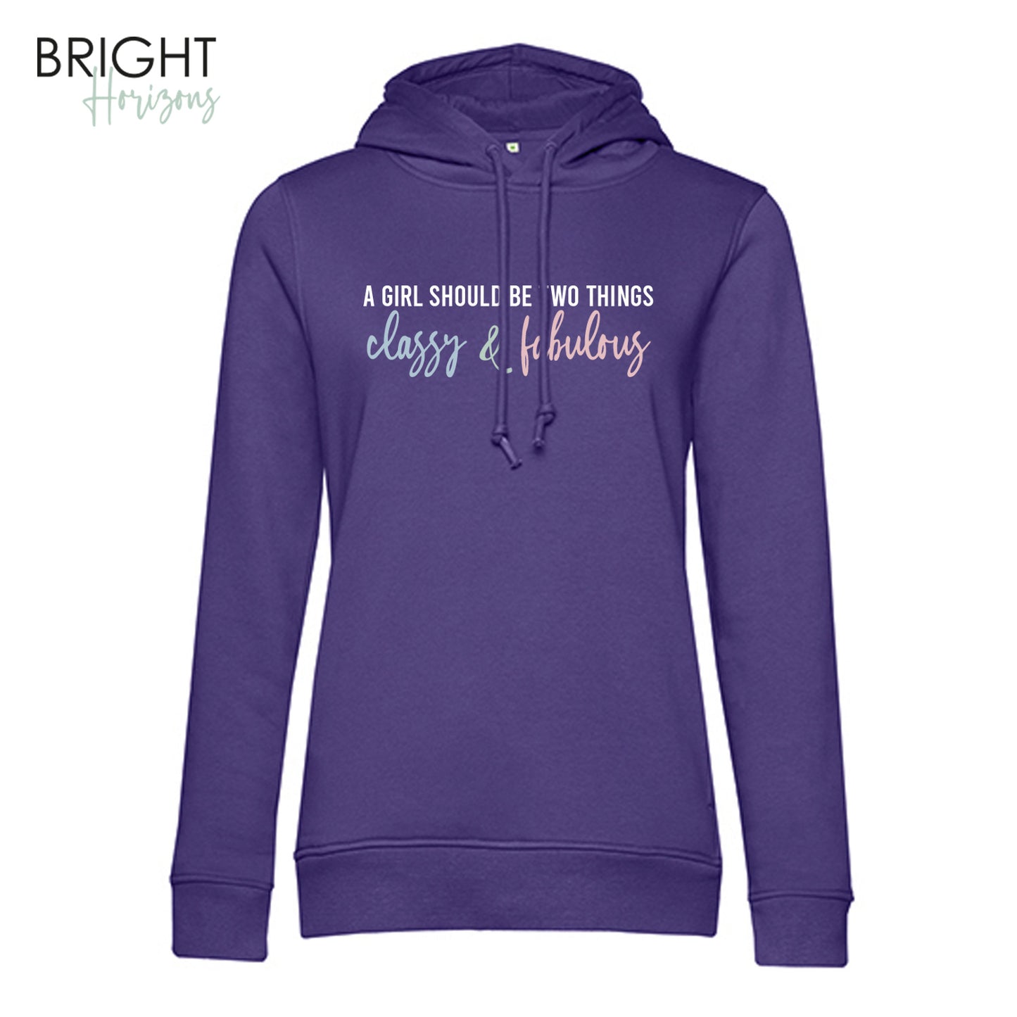 Hoodie "A girl should be"