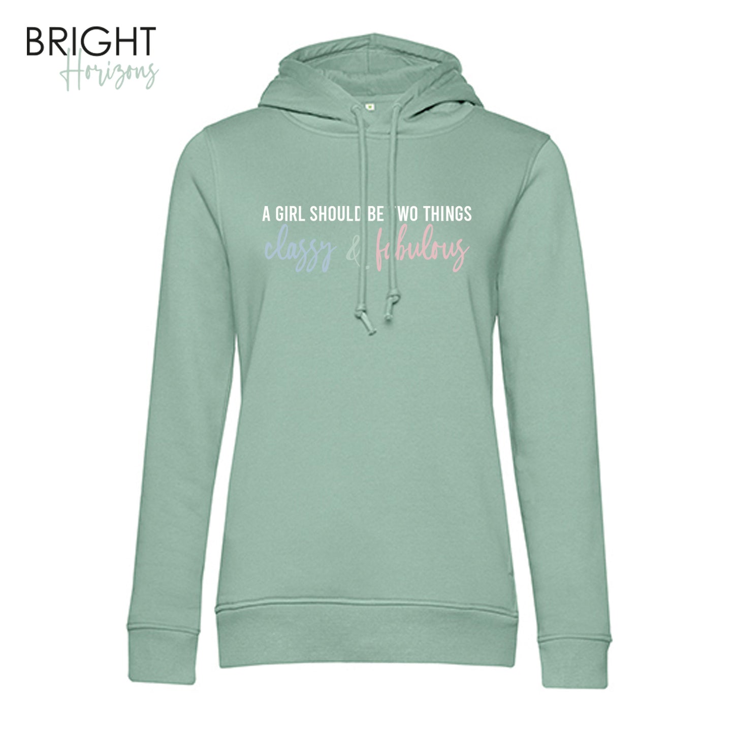 Hoodie "A girl should be"
