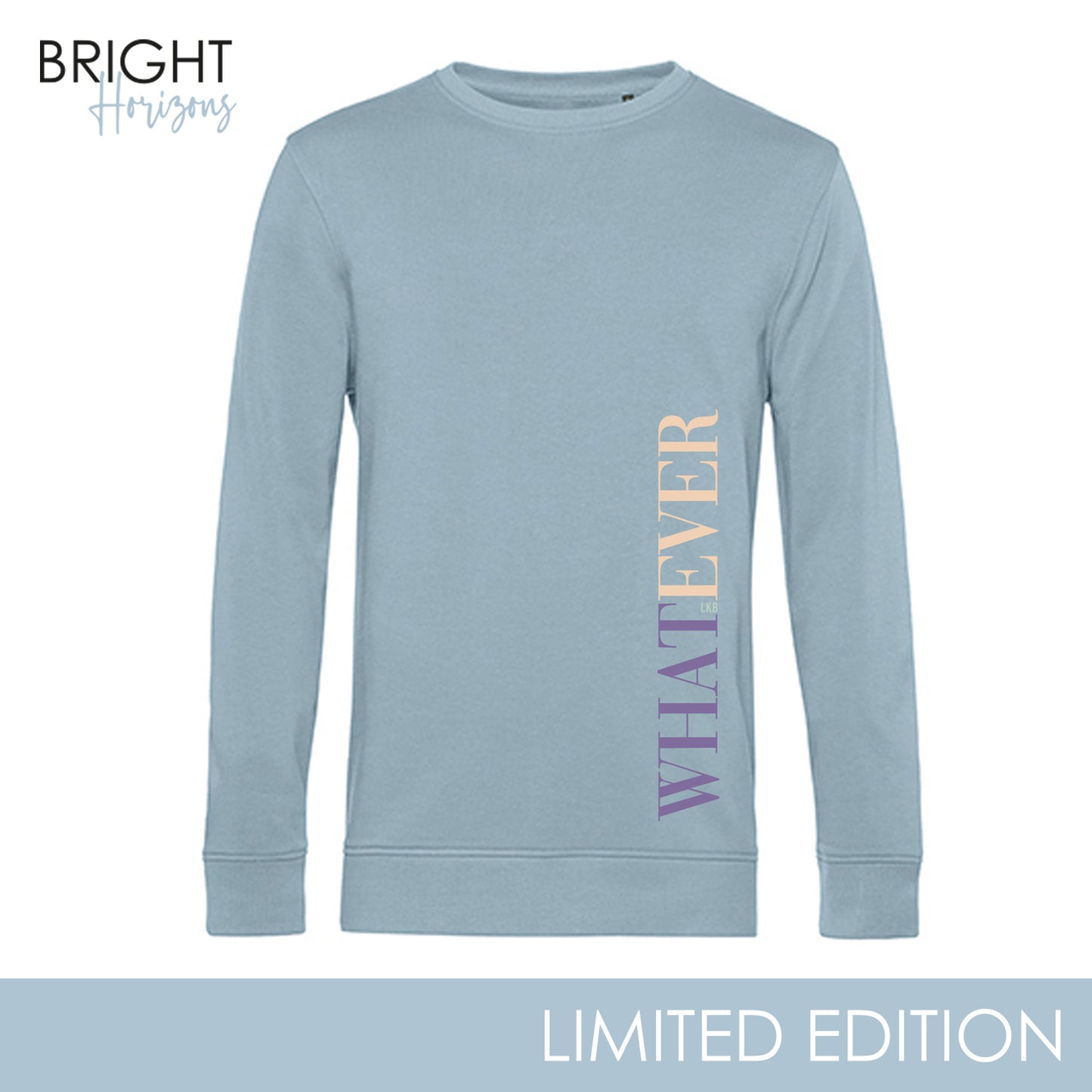 Sweatshirt "Whatever"