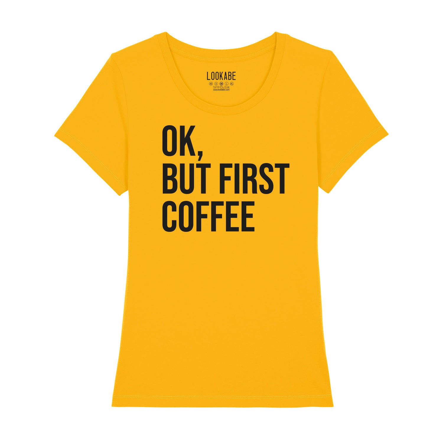 T-Shirt "Ok, but first Coffee"