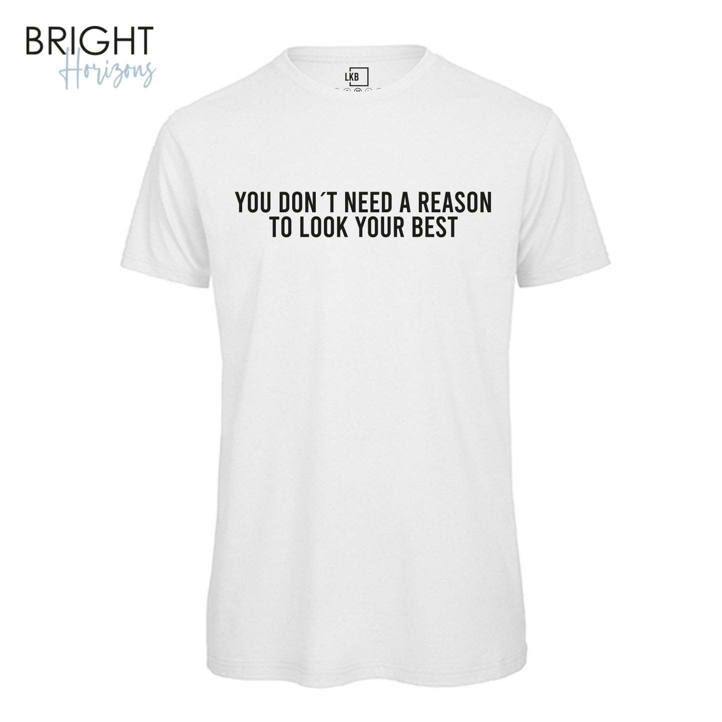 T-Shirt "You don´t need"