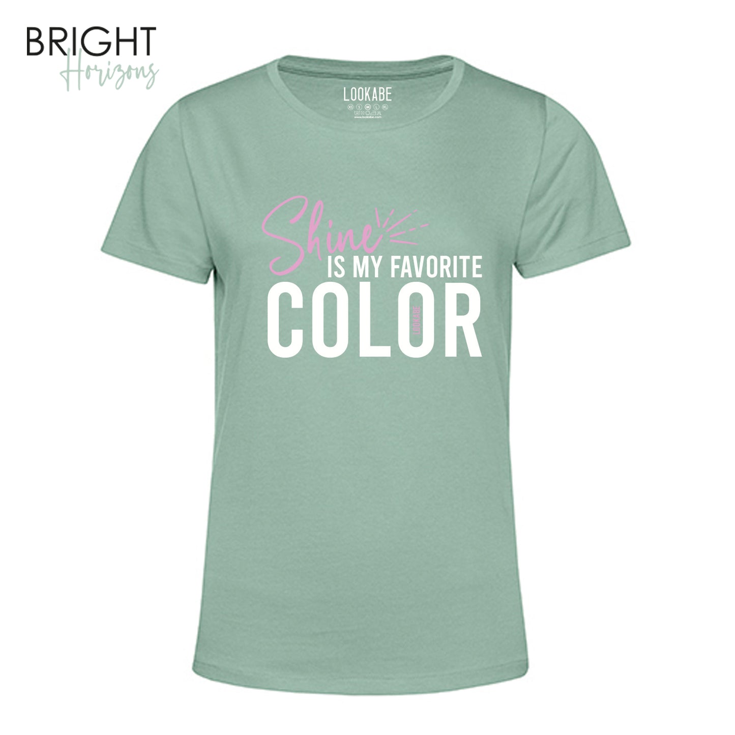 T-Shirt "Shine is my ..."