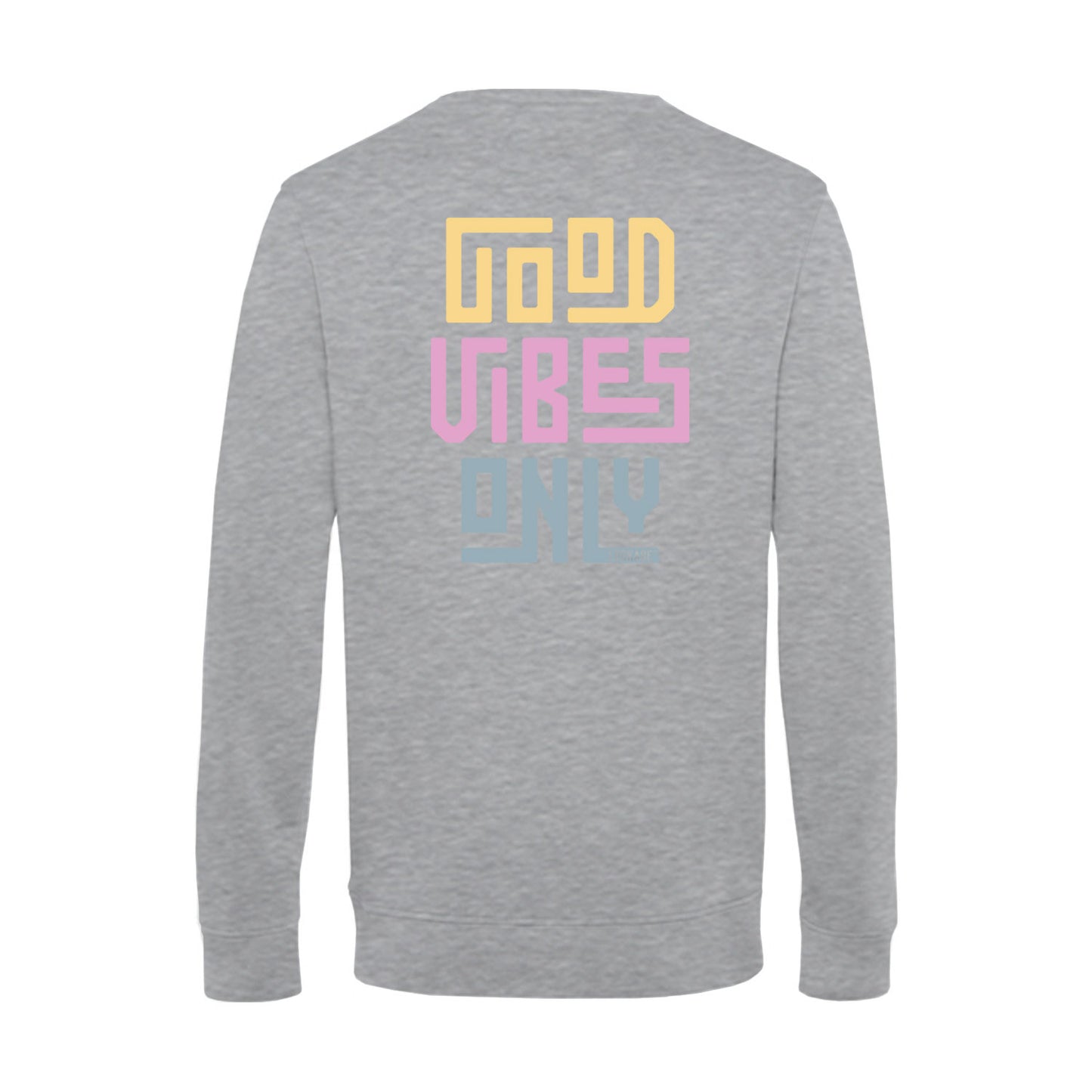 Sweatshirt "Good Vibes only"