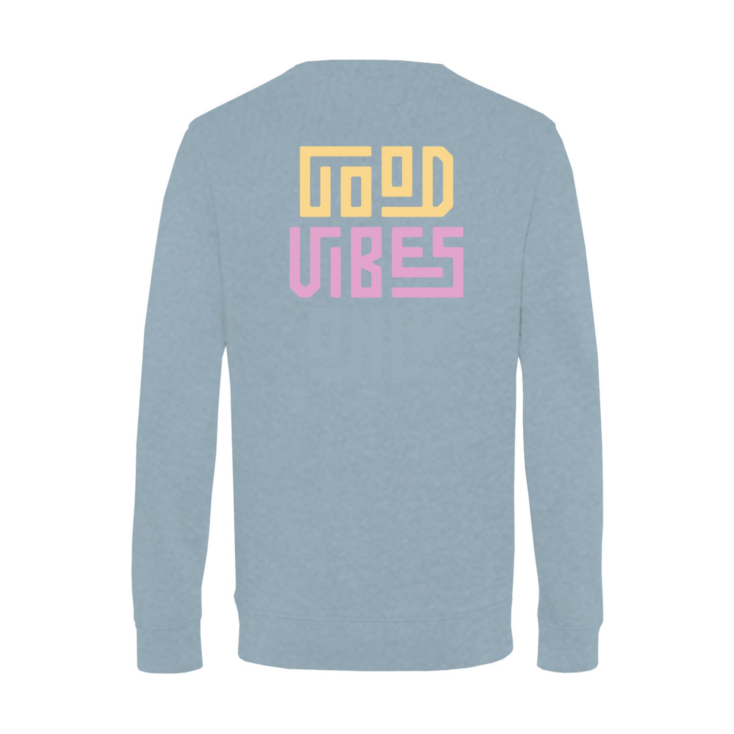Sweatshirt "Good Vibes only"