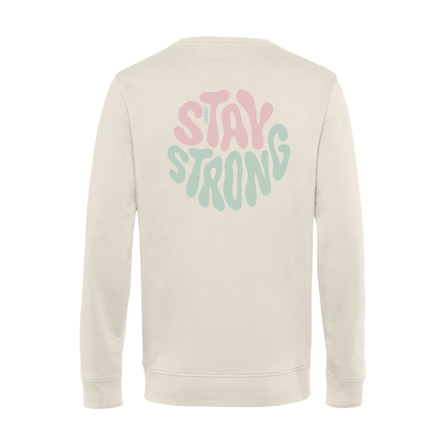 Sweatshirt "Stay strong"