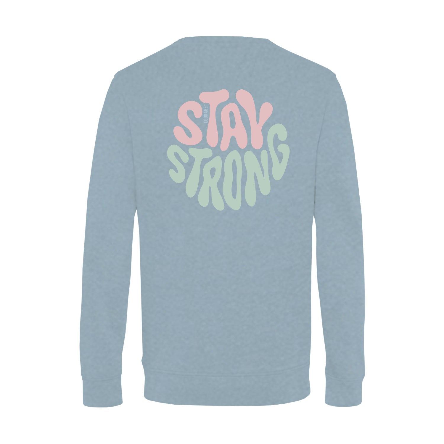 Sweatshirt "Stay strong"