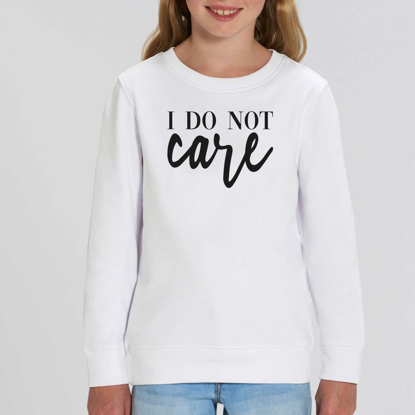 Sweatshirt "I do not care"