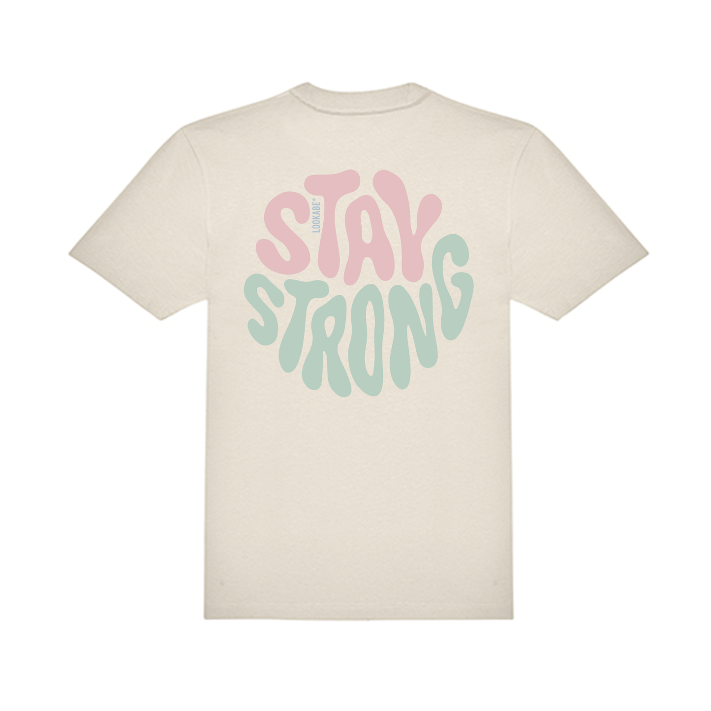 T-Shirt "Stay strong"