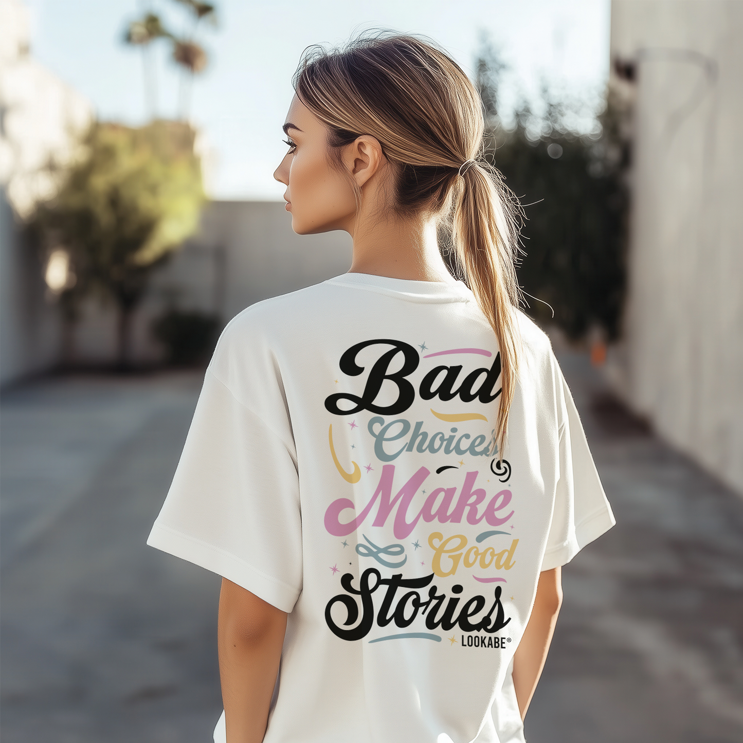 T-Shirt "Bad Choices"