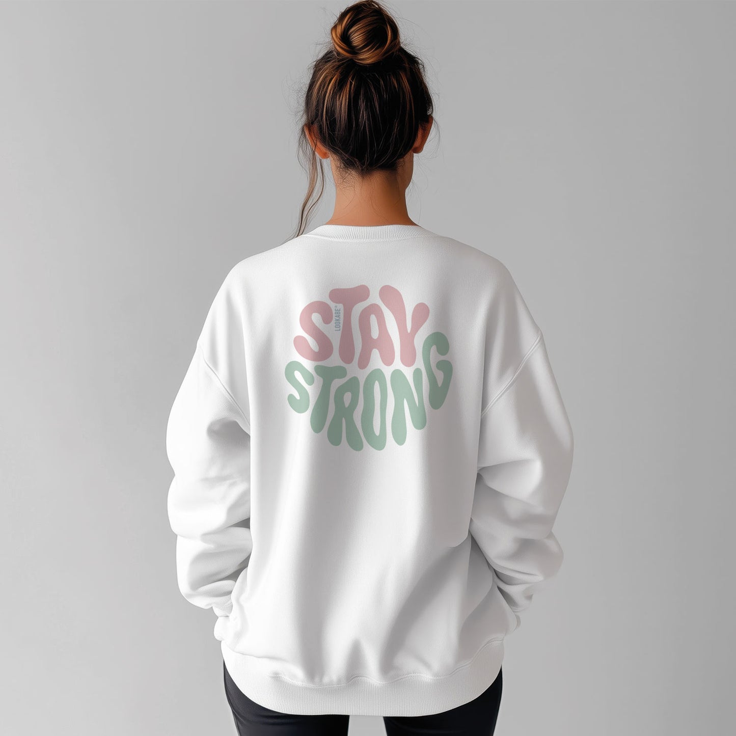 Sweatshirt "Stay strong"